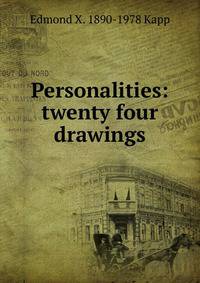 Personalities: twenty four drawings