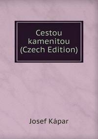 Cestou kamenitou (Czech Edition)