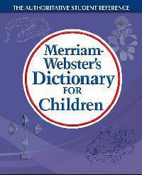 Merriam-Webster's Dictionary for Children