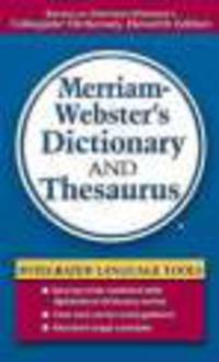 Dictionary and Thesaurus. M. Webster