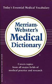 Merriam-Webster's Medical Dictionary