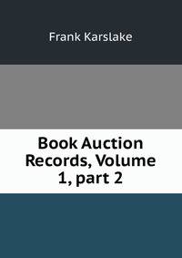 Book Auction Records, Volume 1, part 2