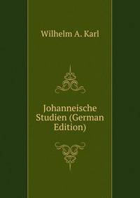 Johanneische Studien (German Edition)