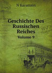 Geschichte Des Russischen Reiches. Volume 9