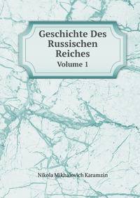 Geschichte Des Russischen Reiches. Volume 1