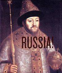 Russia! The Majesty Of The Tsars
