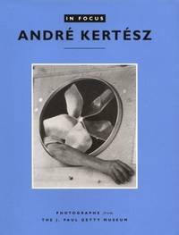 Andre Kertesz (In Focus)