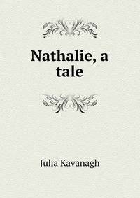 Nathalie, a tale