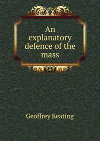 An explanatory defence of the mass