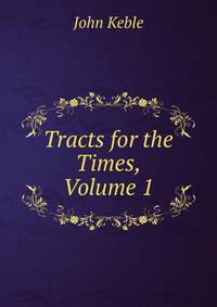 Tracts for the Times, Volume 1