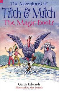 The Magic Boots. Part 4 (The Adventures of Titch and Mitch)