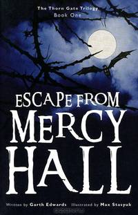 Escape from Mercy Hall (Thorn Gate Trilogy)