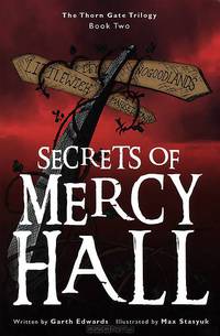 The Secrets of Mercy Hall (Thorn Gate Trilogy)