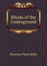 Rhoda of the Underground