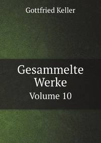 Gesammelte Werke. Volume 10