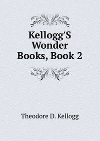 Kellogg'S Wonder Books, Book 2