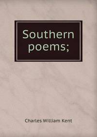 Southern poems;