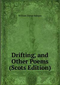 Drifting, and Other Poems (Scots Edition)