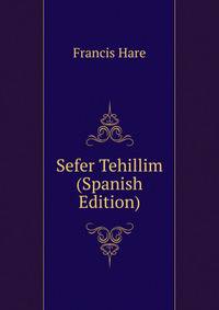 Sefer Tehillim (Spanish Edition)