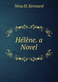 Helene. a Novel