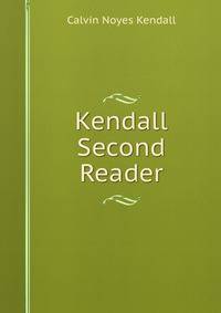Kendall Second Reader