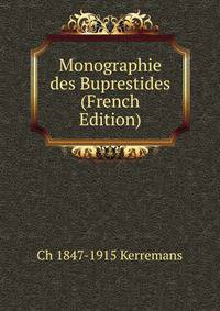 Monographie des Buprestides (French Edition)