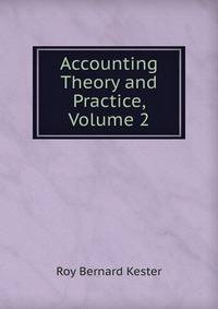 Accounting Theory and Practice, Volume 2