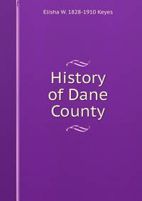 History of Dane County