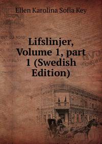 Lifslinjer, Volume 1, part 1 (Swedish Edition)