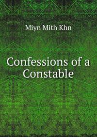 Confessions of a Constable