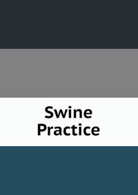 Swine Practice