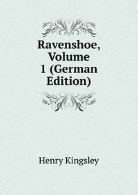 Ravenshoe, Volume 1 (German Edition)