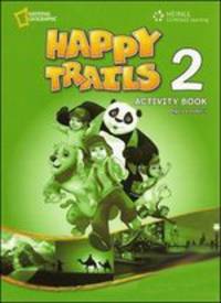 Happy Trails 2 Activity Book Overprinted