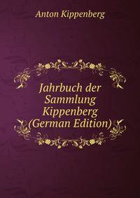 Jahrbuch der Sammlung Kippenberg (German Edition)