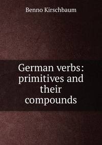 German verbs: primitives and their compounds