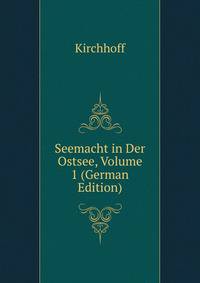 Seemacht in Der Ostsee, Volume 1 (German Edition)