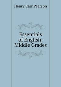 Essentials of English: Middle Grades