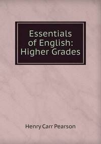 Essentials of English: Higher Grades