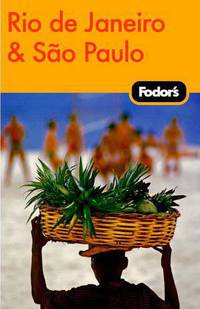 Fodor's Rio de Janeiro & Sao Paulo, 1st Edition
