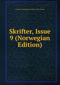 Skrifter, Issue 9 (Norwegian Edition)