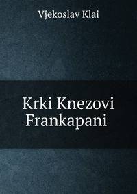 Krki Knezovi Frankapani .