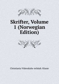 Skrifter, Volume 1 (Norwegian Edition)