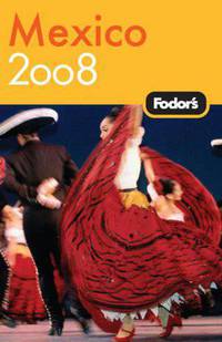 Fodor's Mexico 2008