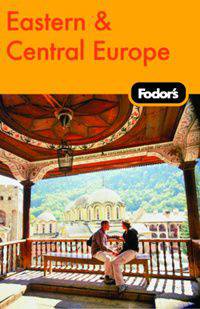 Fodor's Eastern & Central Europe, 21st Edition