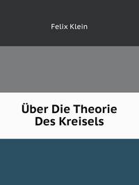 Uber Die Theorie Des Kreisels