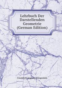 Lehrbuch Der Darstellenden Geometrie (German Edition)