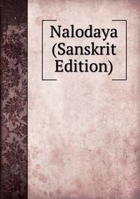 Nalodaya (Sanskrit Edition)