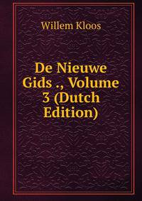 De Nieuwe Gids ., Volume 3 (Dutch Edition)