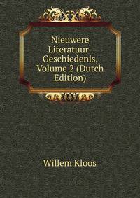 Nieuwere Literatuur-Geschiedenis, Volume 2 (Dutch Edition)
