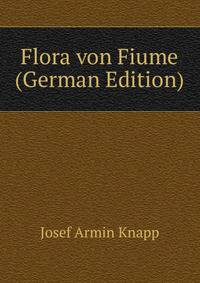 Flora von Fiume (German Edition)